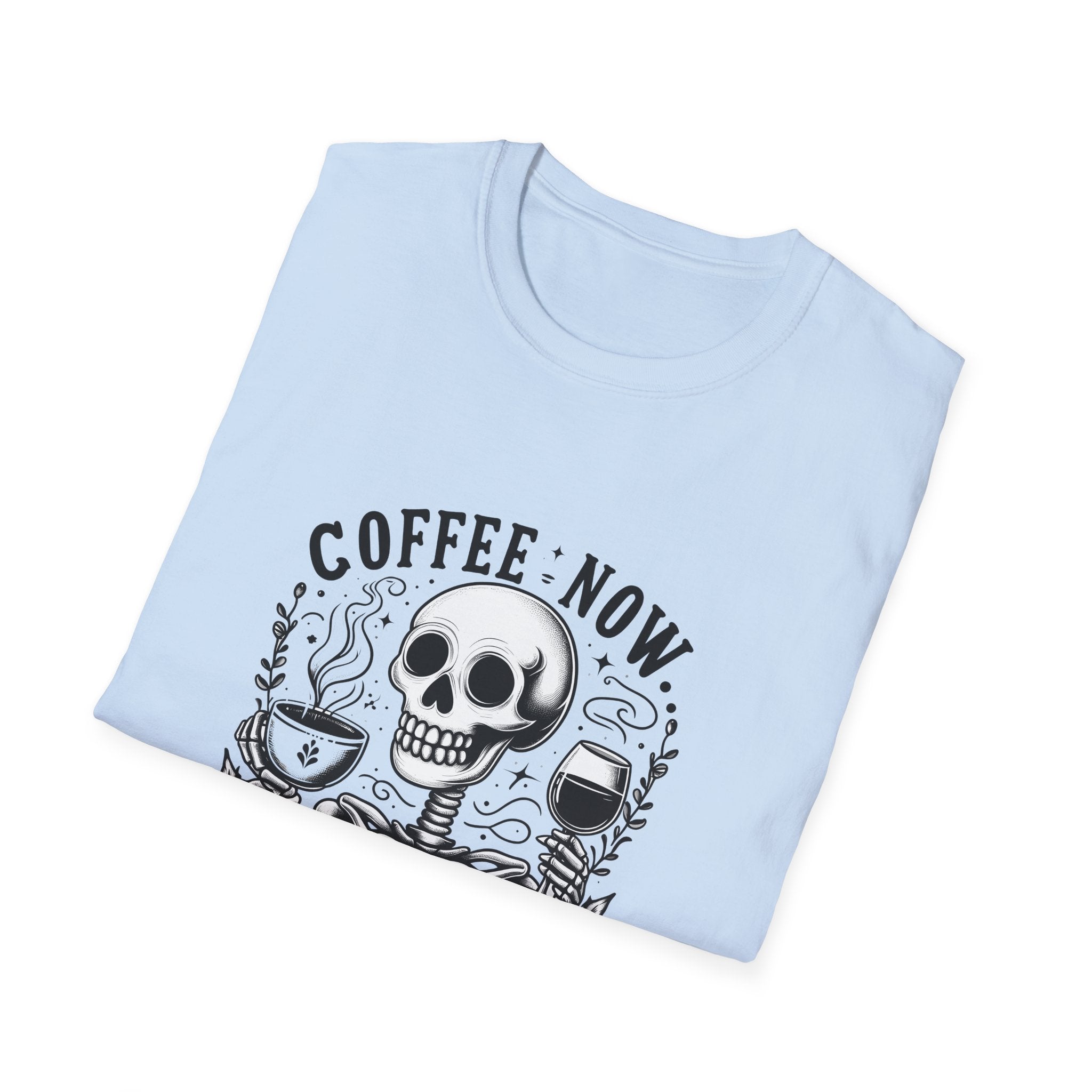 Coffee Now Wine Later Skeleton T-Shirt