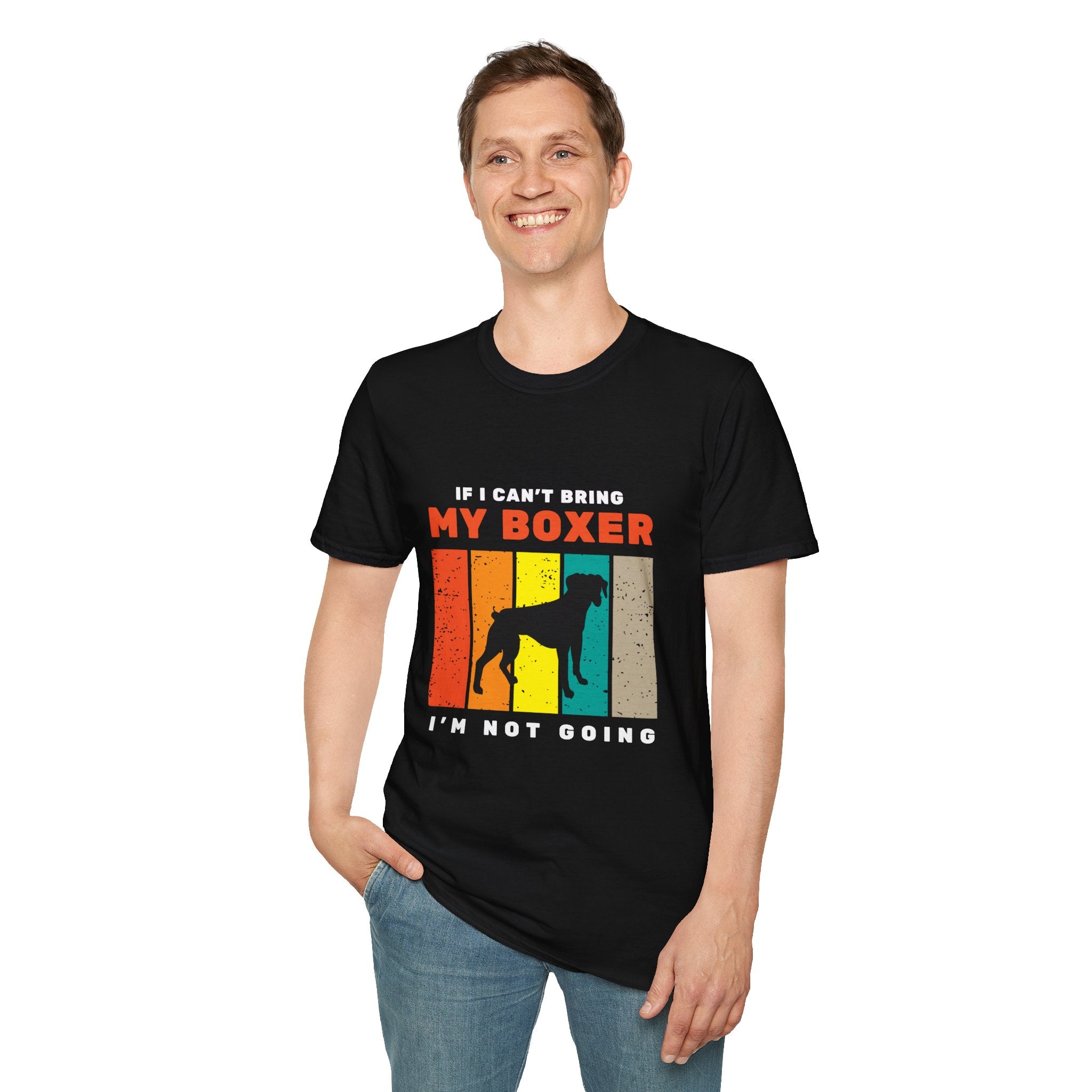 If I can’t take my Boxer Dog I’m not going T-Shirt