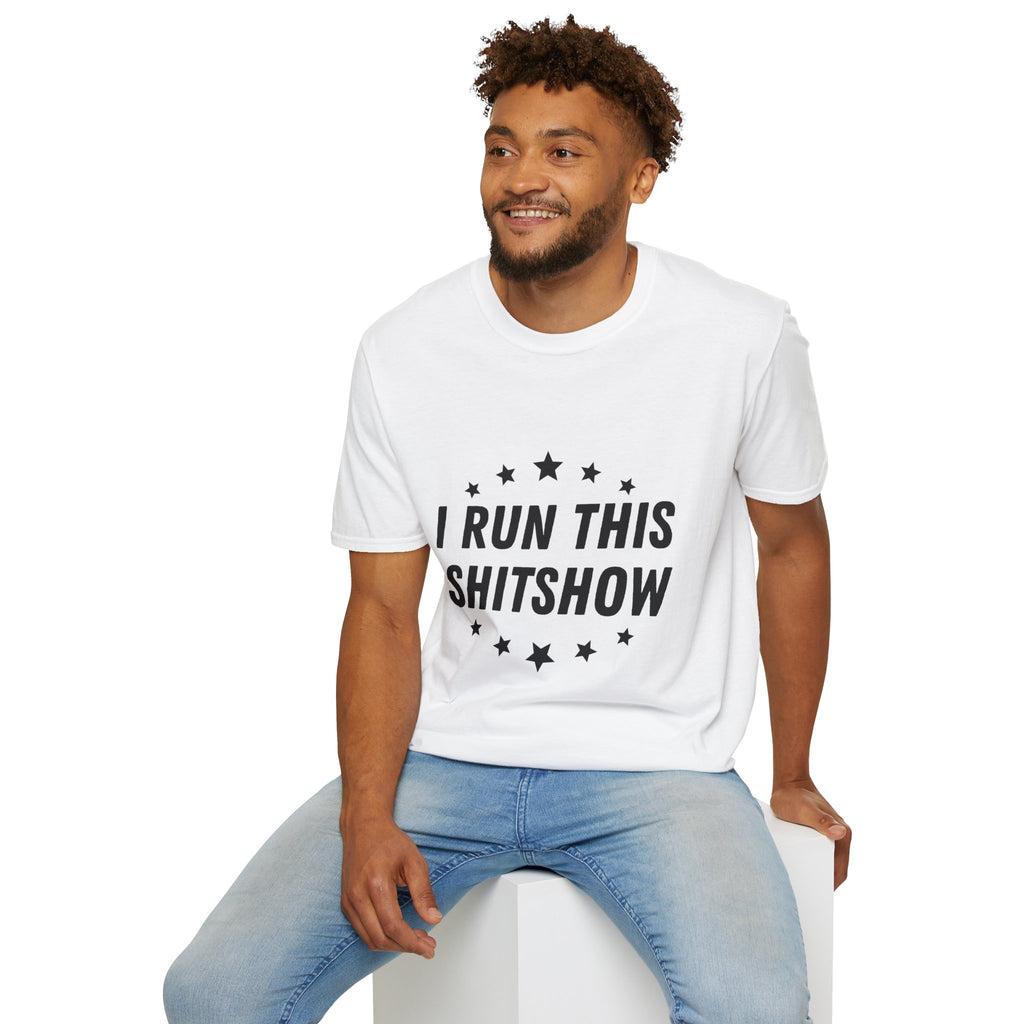 I Run this Shitshow T-Shirt