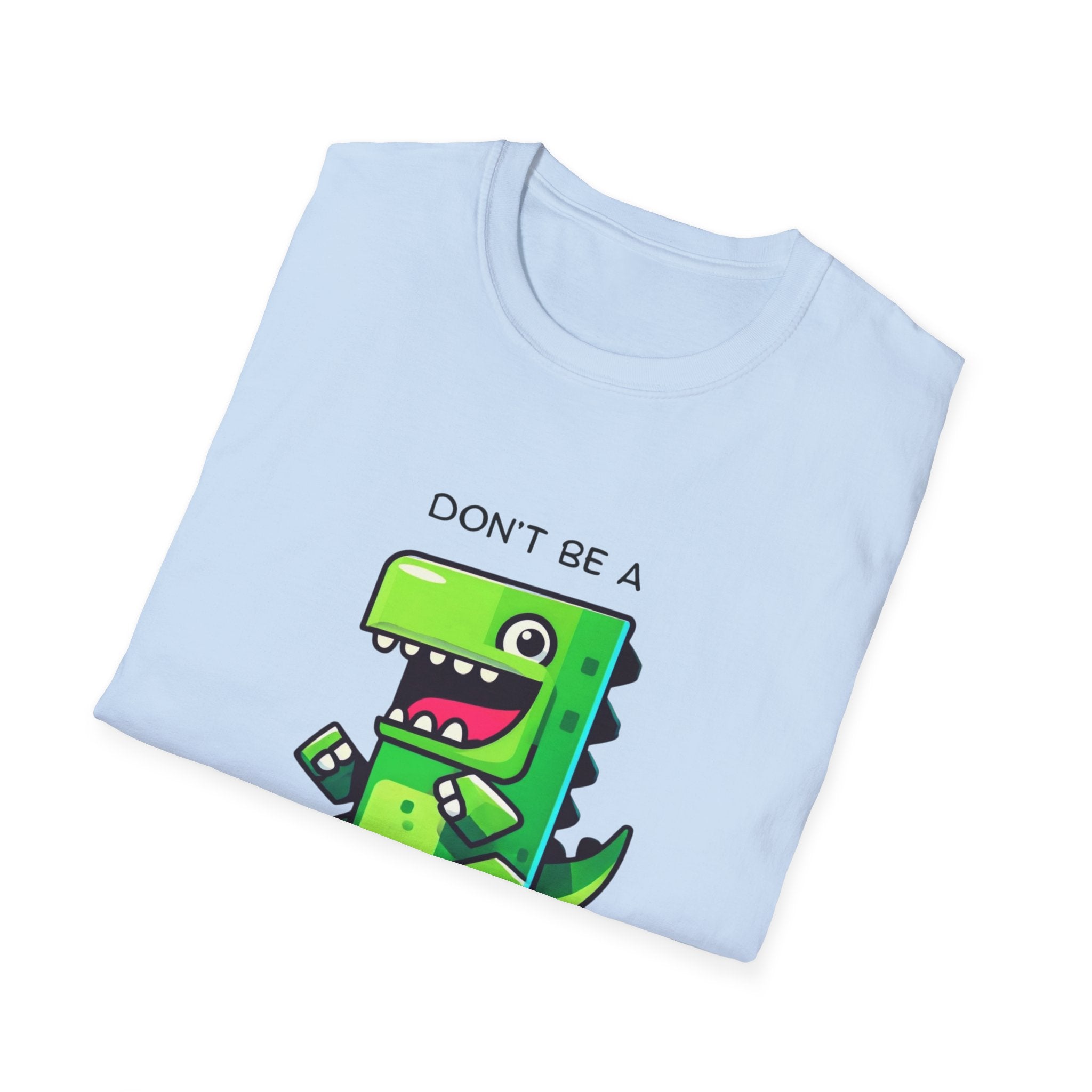 Don’t be a cuntasaurous funny adult T-Shirt