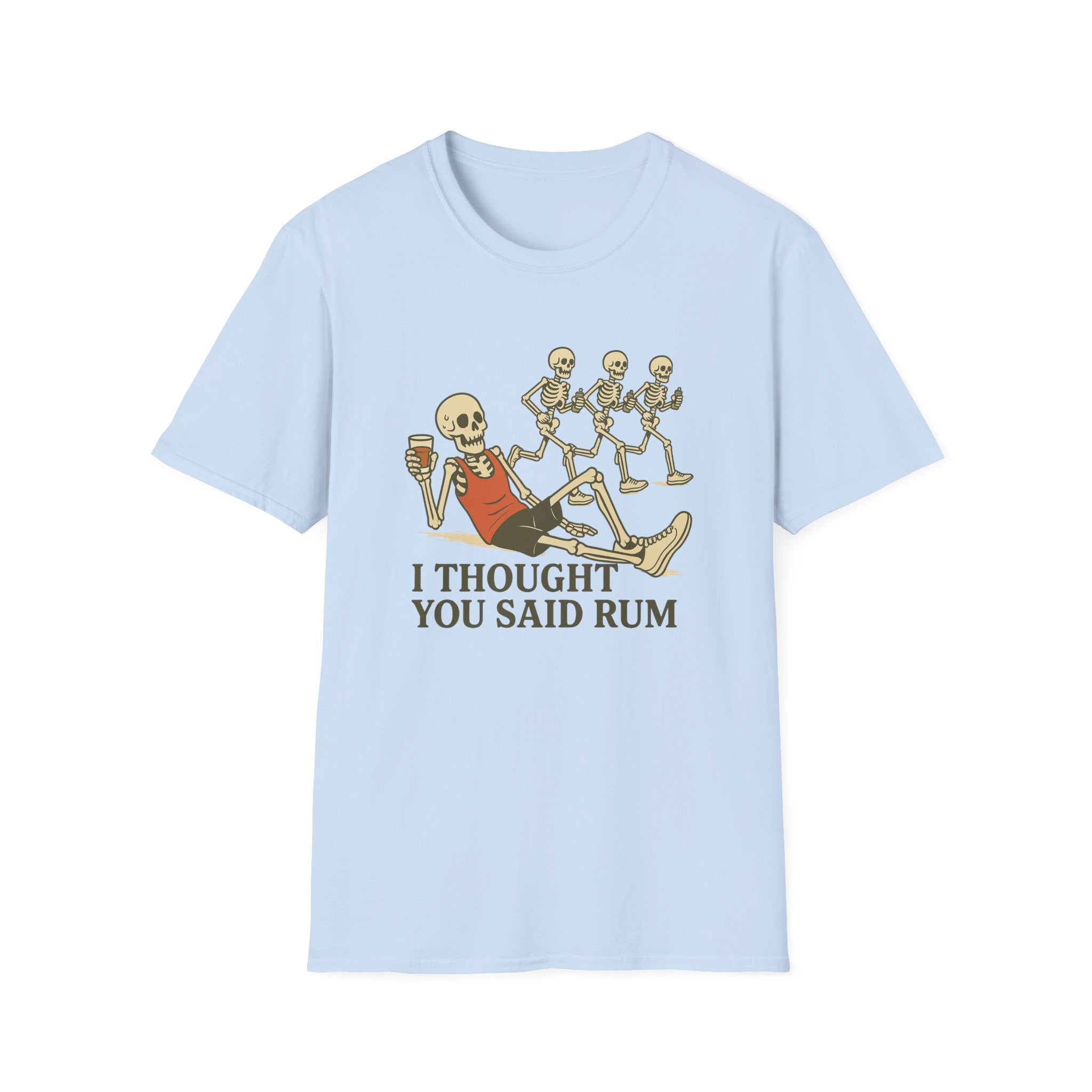 I Thought you said Rum T-Shirt