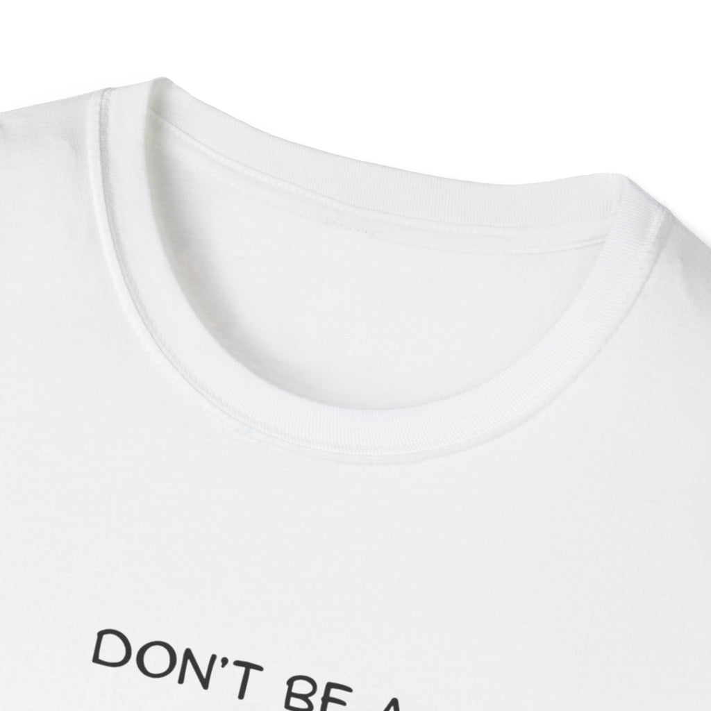 Don’t be a cuntasaurous funny adult T-Shirt