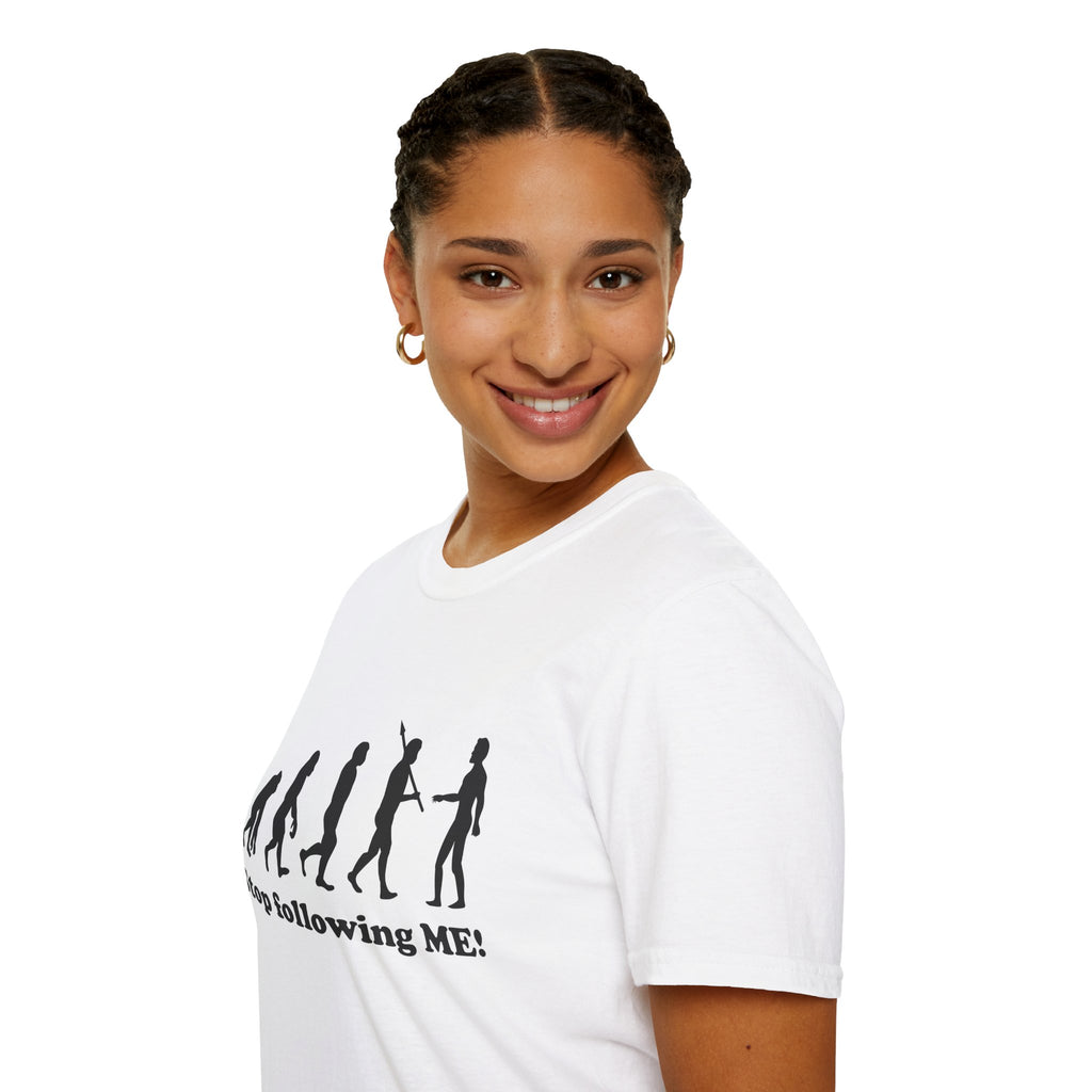 Evolution Stop Following Me T-Shirt