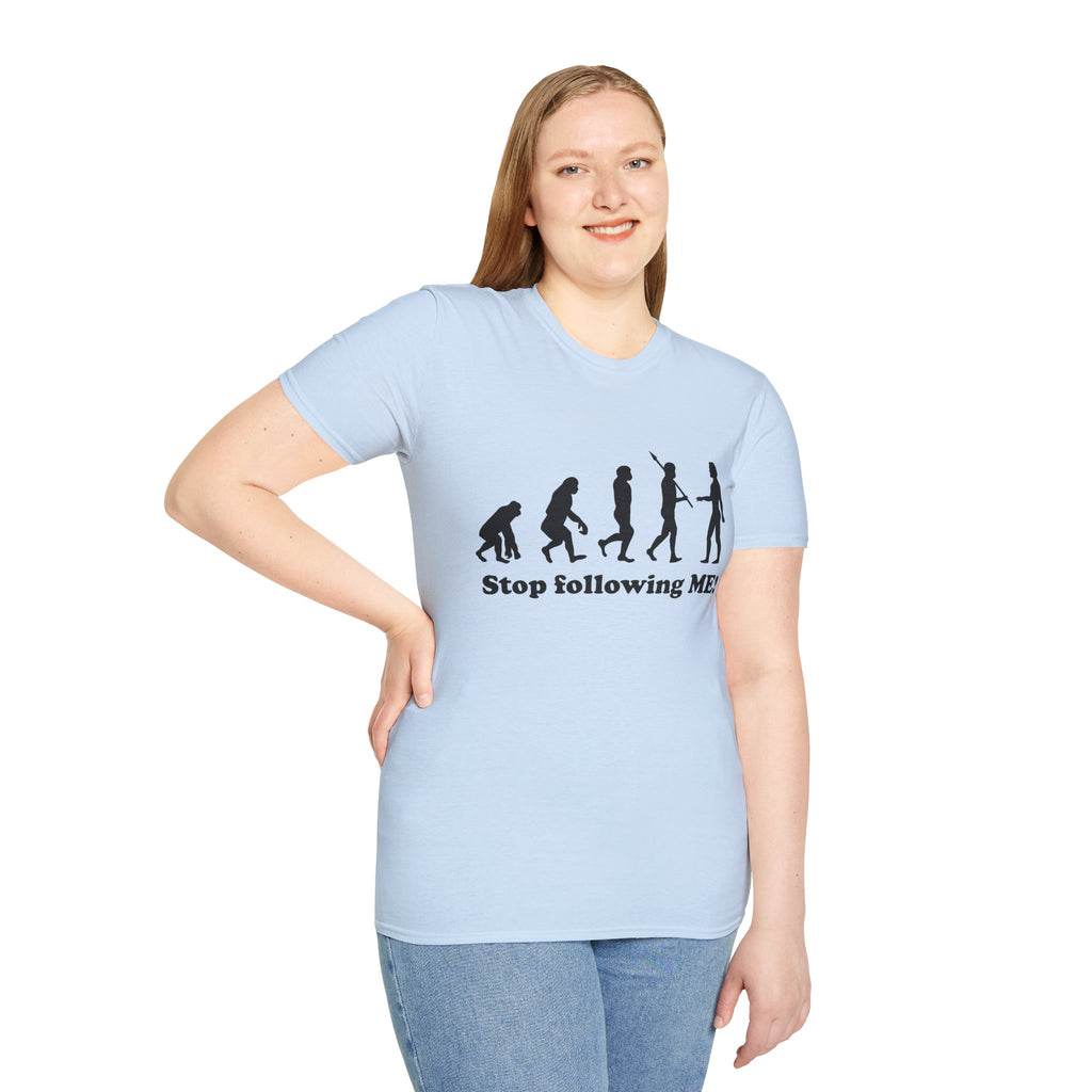Evolution Stop Following Me T-Shirt