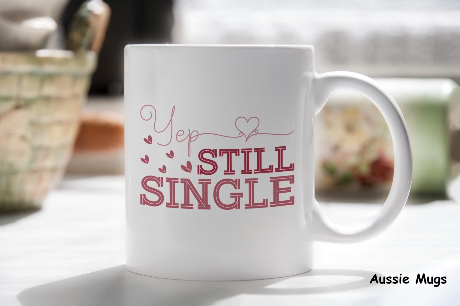 Yep Still Single Novelty mug gift coffee cup