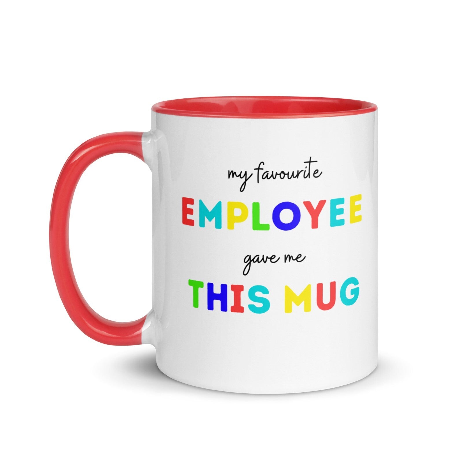 My favourite employee gave me this mug Novelty mug christmas boss gift