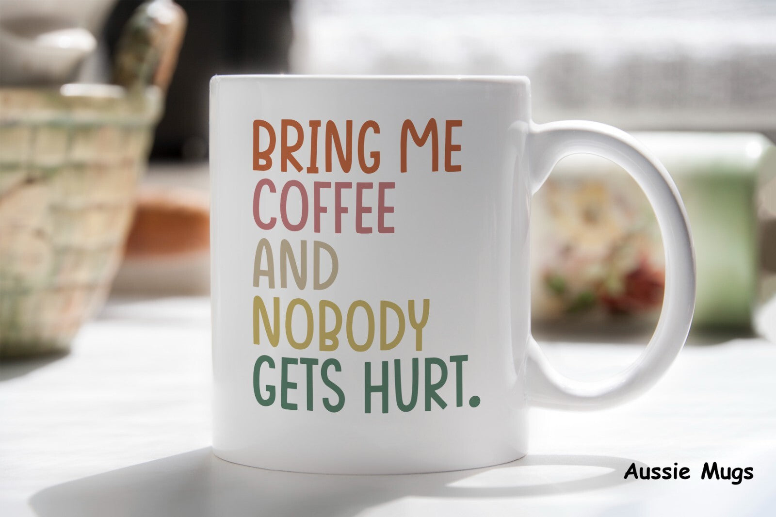 Bring My Coffee And No one Gets Hurt Novelty mug gift coffee cup