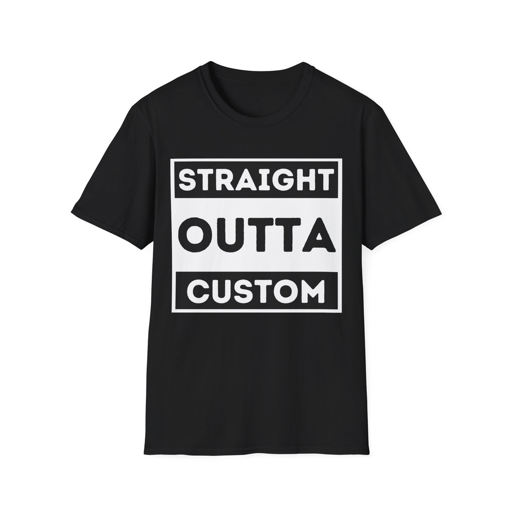 Straight outta custom your text Novelty unisex t-shirt black customise