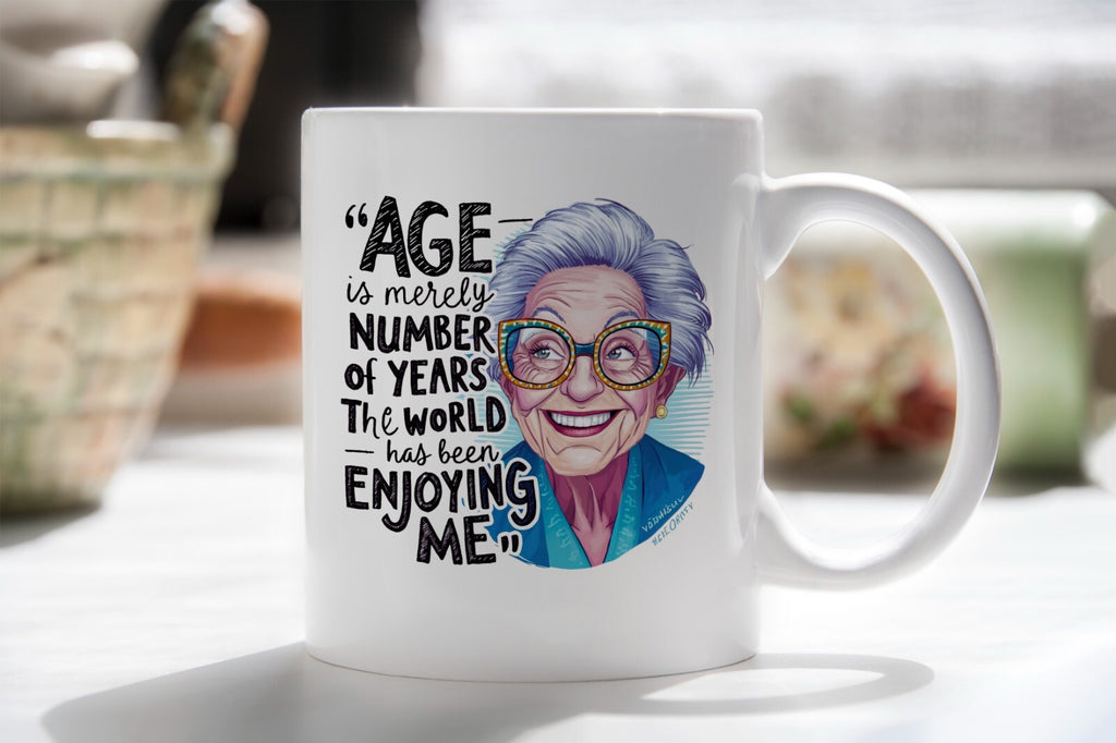 Age is Only a Number Gift Granny Novelty Mug Gift Coffee Cup