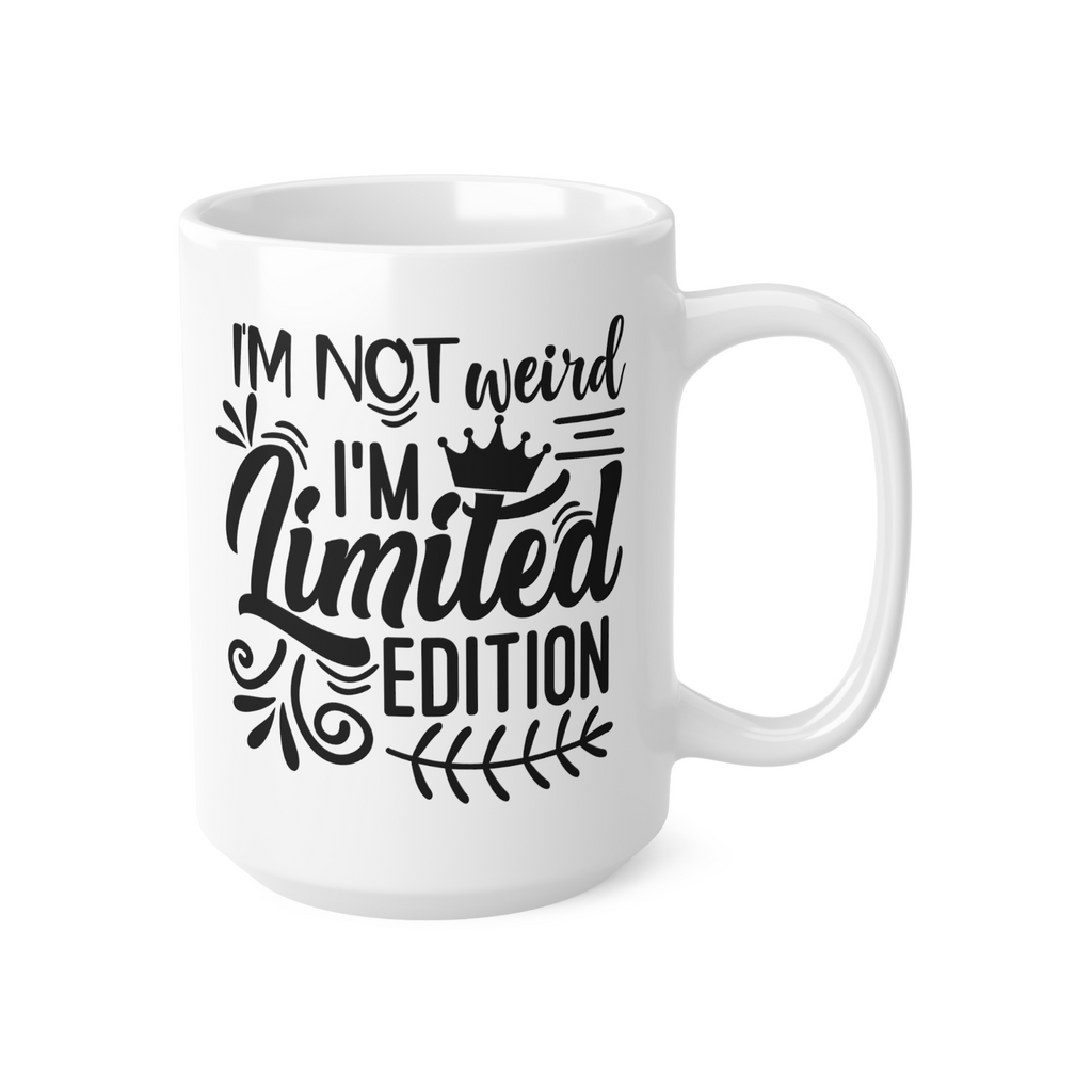 Novelty mug not weird i'm limited edition quirky adhd asd autism mug