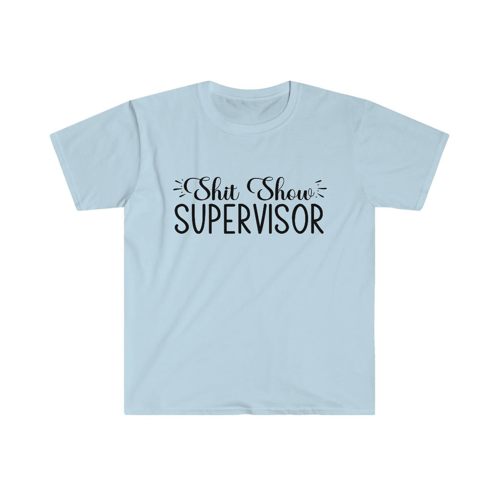 shit show shitshow supervisor t-shirt novelty unisex