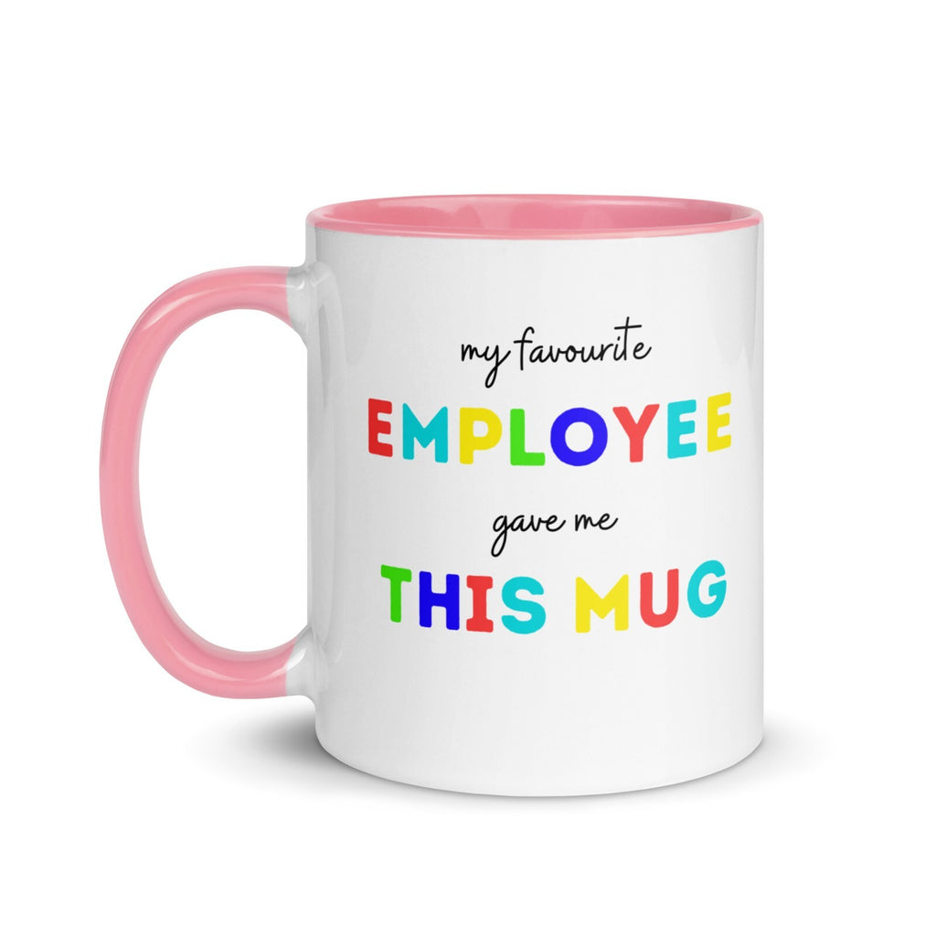 My favourite employee gave me this mug Novelty mug christmas boss gift