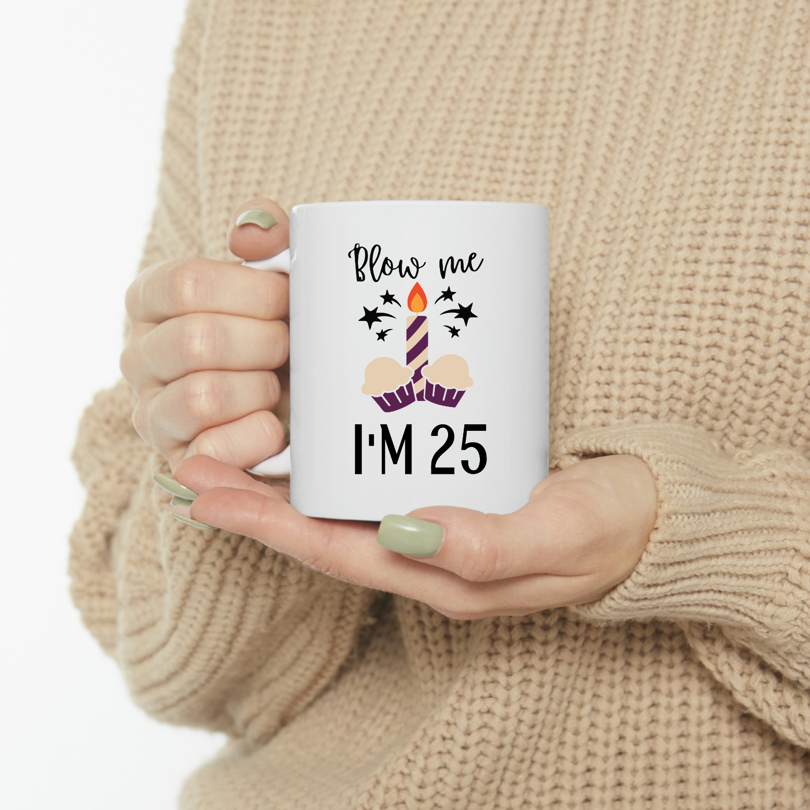 25th Birthday funny gag gift blow me I'm 25 rude mug