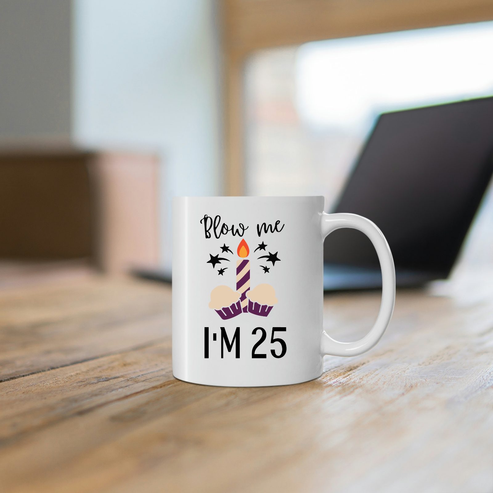 25th Birthday funny gag gift blow me I'm 25 rude mug