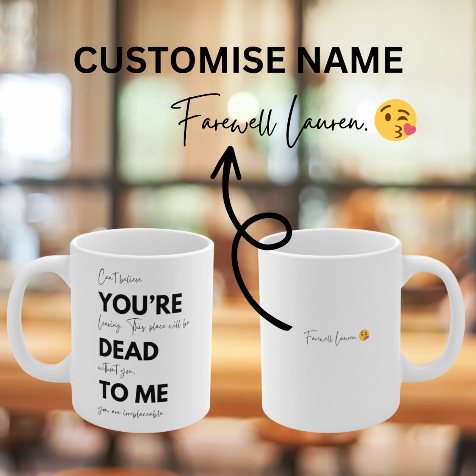Farewell present customised mug you are dead to me funny leaving gag gift