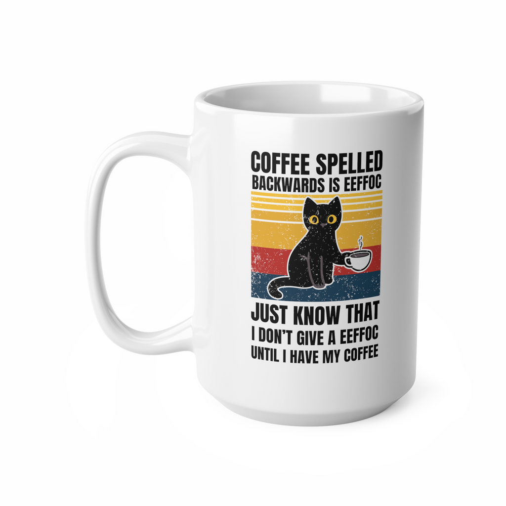 Eeffoc cat novelty mug coffee spelled backwards I don’t give an eeffoc spelt