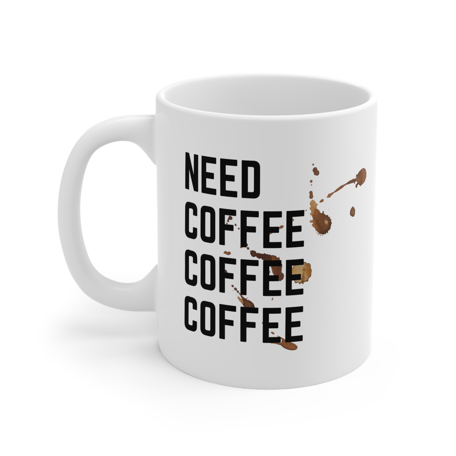 Need coffee Novelty mug coffee lover caffeine addict