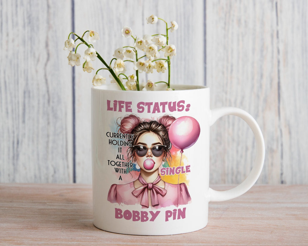 Just Holding Life Together With a Bobby Pin Novelty Mug Gift Coffee Cup