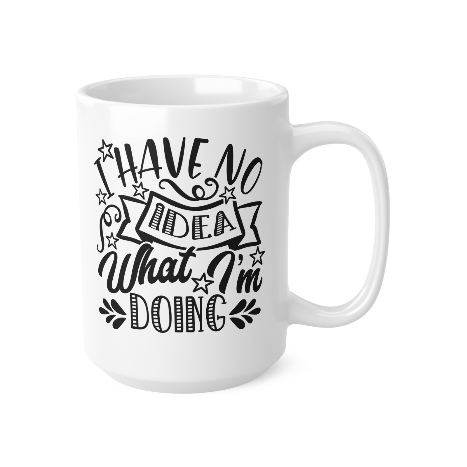 Novelty mug clueless have no idea what I'm doing mug dumb