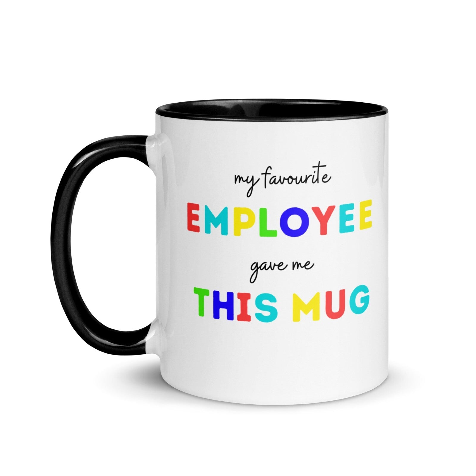 My favourite employee gave me this mug Novelty mug christmas boss gift