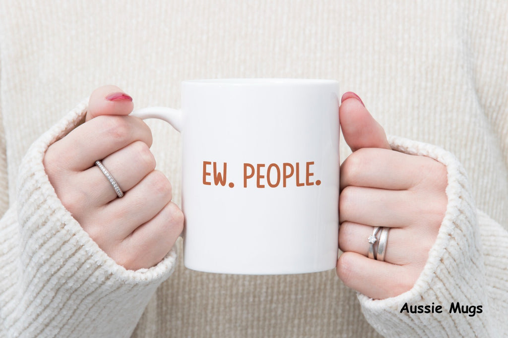 Ew People Novelty mug gift coffee cup