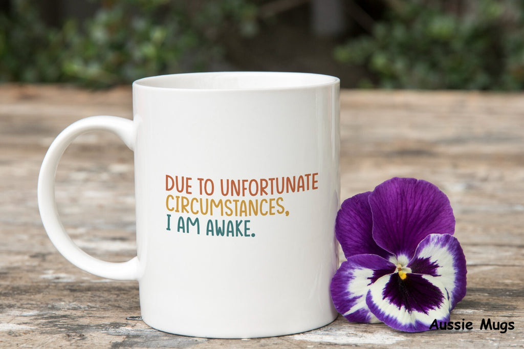 Unfortunately I’m Awake Novelty mug gift coffee cup Sleep Lover