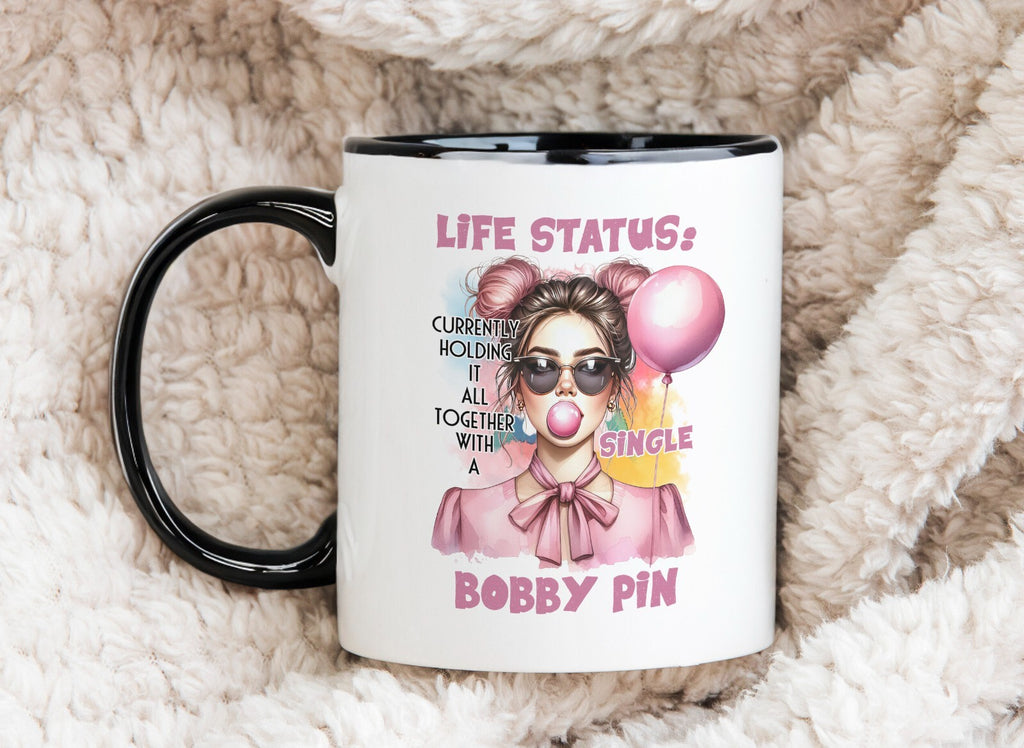 Just Holding Life Together With a Bobby Pin Novelty Mug Gift Coffee Cup
