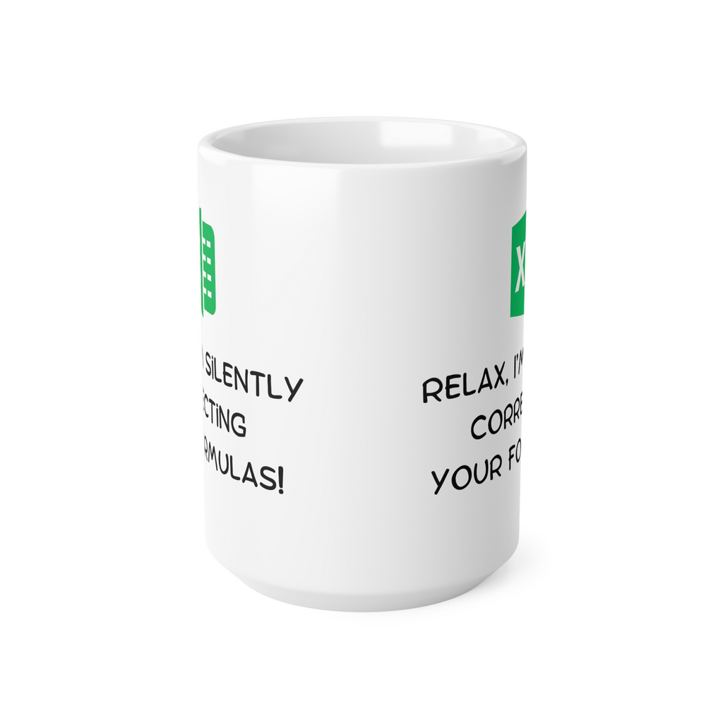 Sheets spreadsheet nerd mug silently correcting your formulas excel freak
