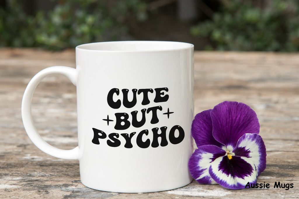 Cute But Psycho Novelty mug gift coffee cup