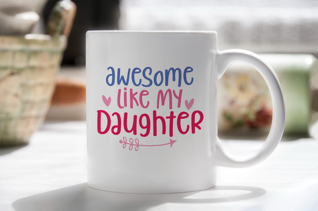 Awesome Like My Daughter Novelty Mug Gift Father's Day Coffee Cup Mother's Day