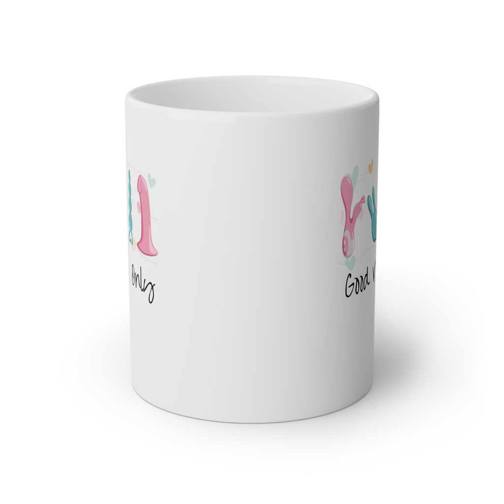 Good Vibes Novelty Mug Funny Adult Coffee Cup