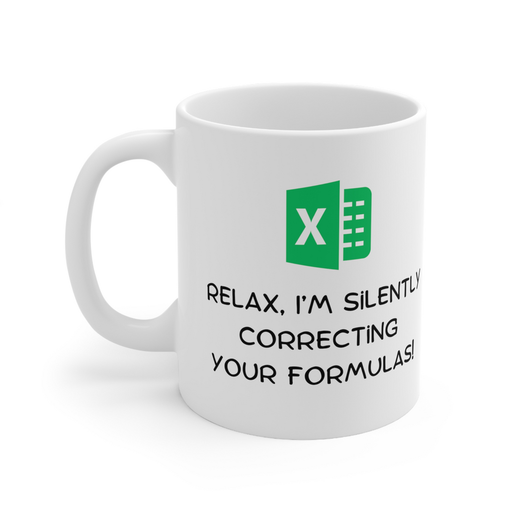 Sheets spreadsheet nerd mug silently correcting your formulas excel freak