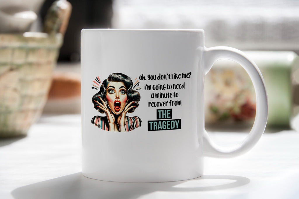 Sarcastic So You Don't Like Me Novelty Mug Gift Coffee Cup