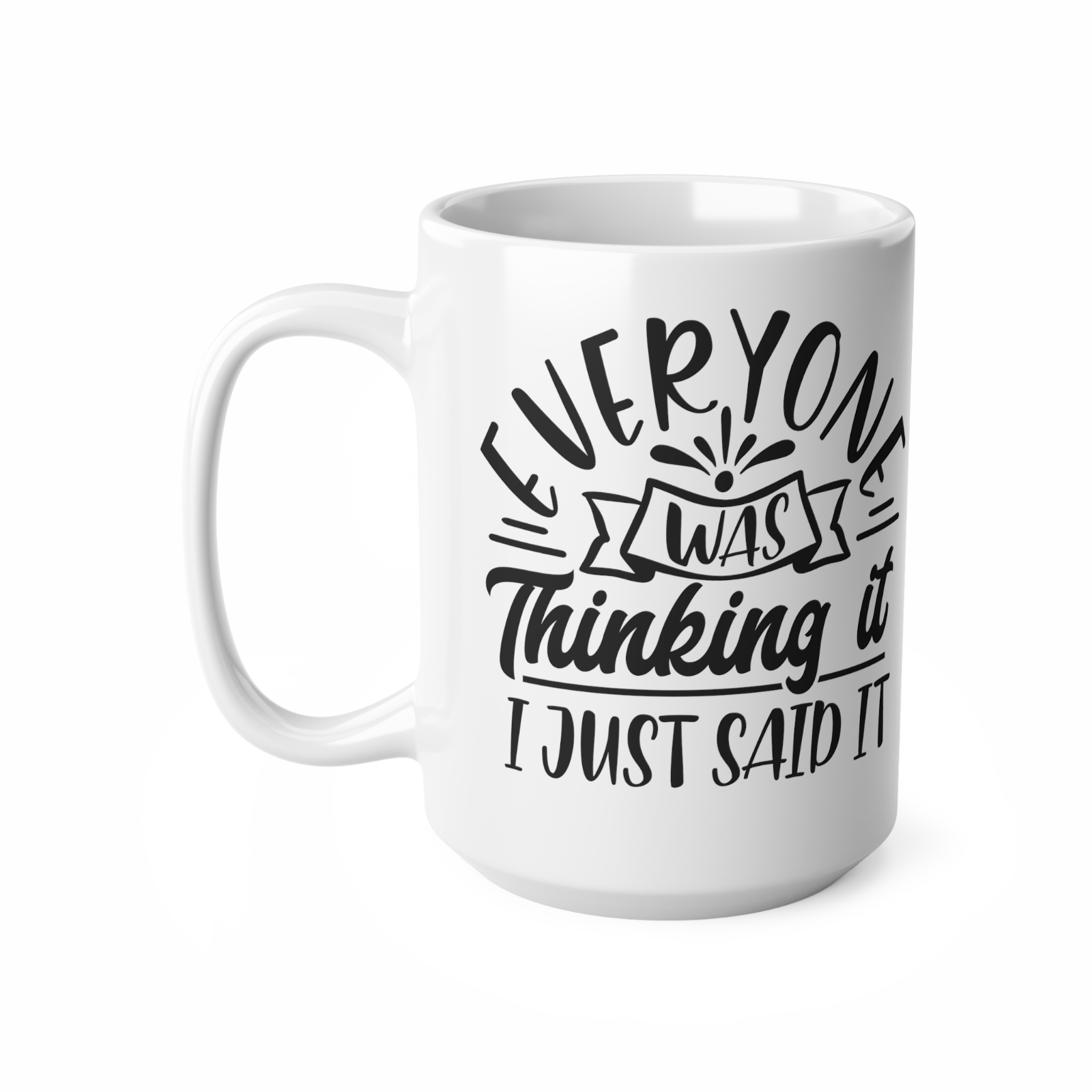 Novelty mug no filter everyone was thinking it speak mind no frontal lobe mug