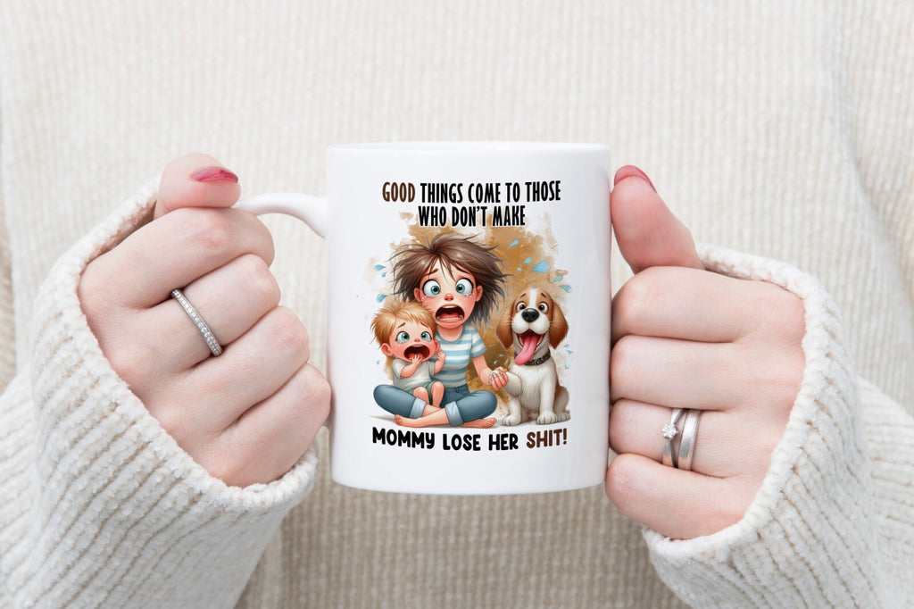 Mommy Lose her Sh*t Novelty Mug Gift Coffee Cup