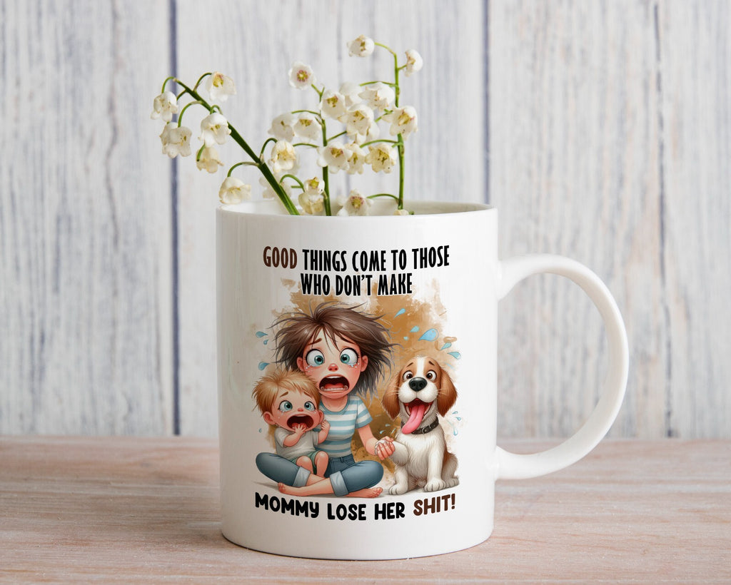 Mommy Lose her Sh*t Novelty Mug Gift Coffee Cup
