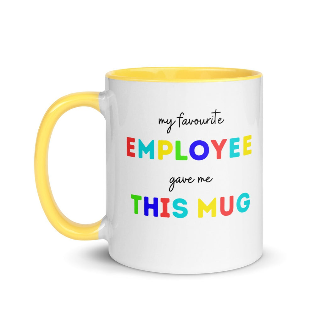My favourite employee gave me this mug Novelty mug christmas boss gift