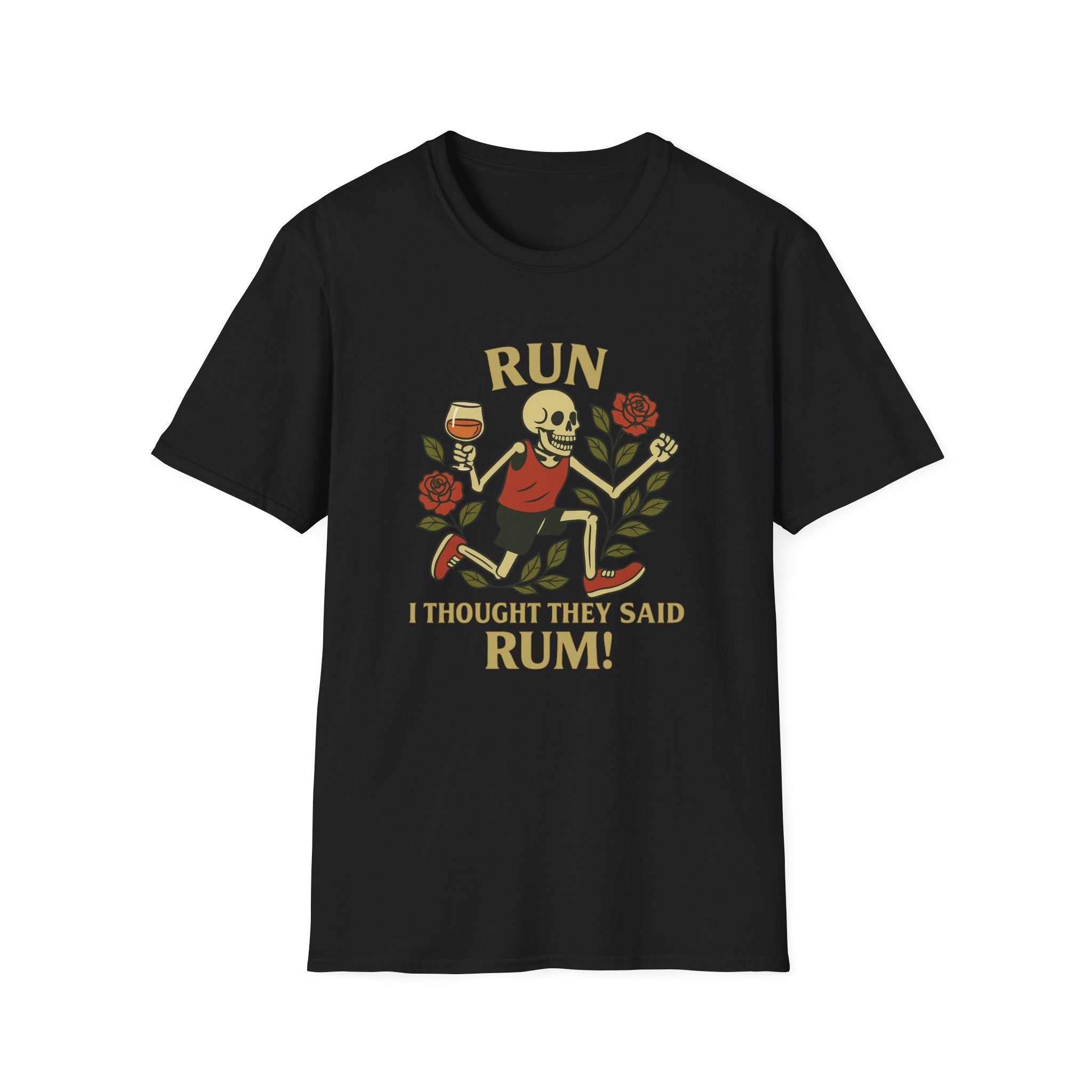Rum I thought They Said Run T-Shirt