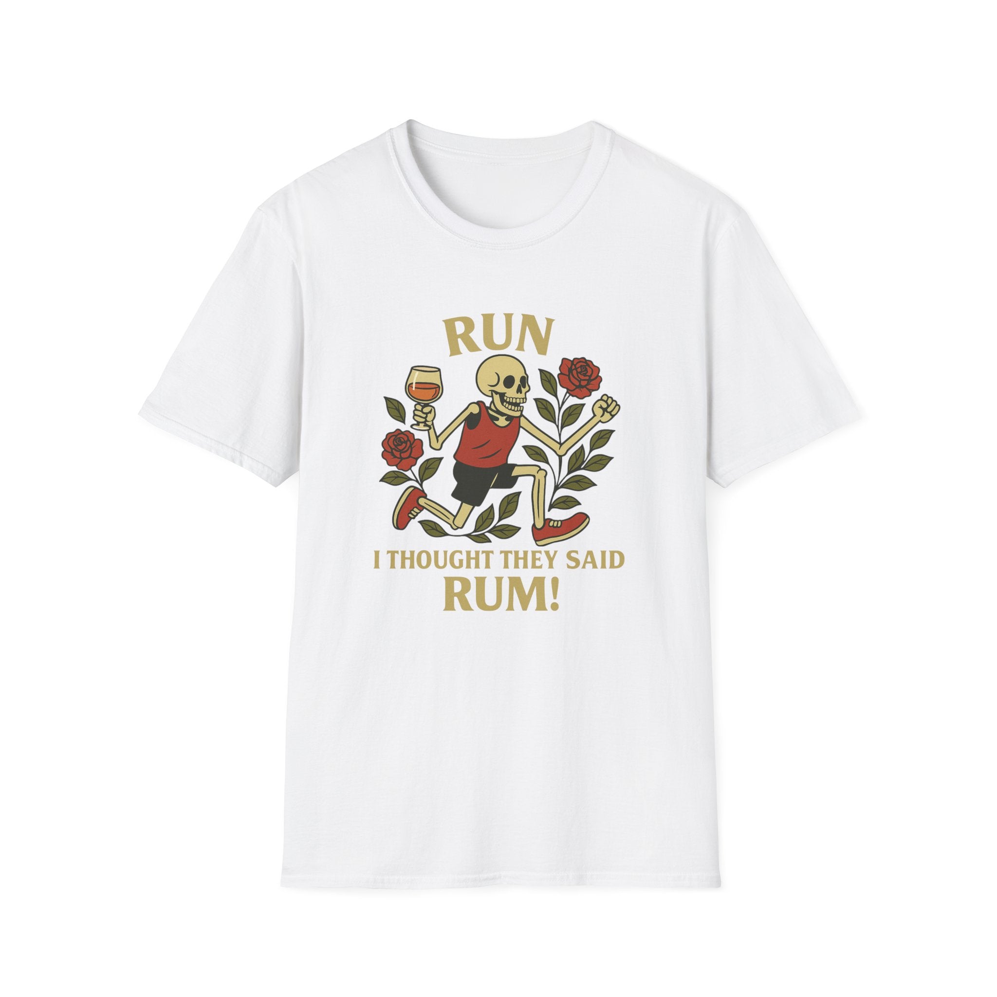 Rum I thought They Said Run T-Shirt