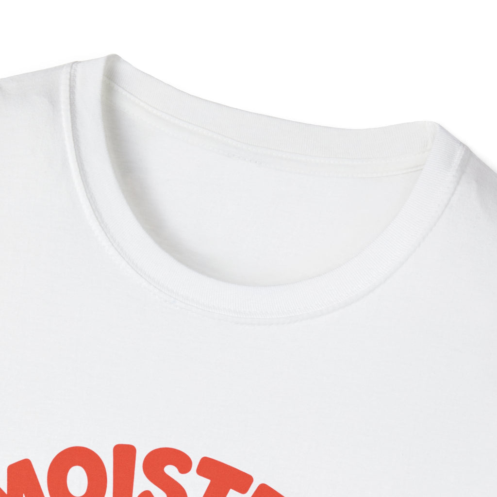 Moister than an Oyster Funny Adult T-Shirt
