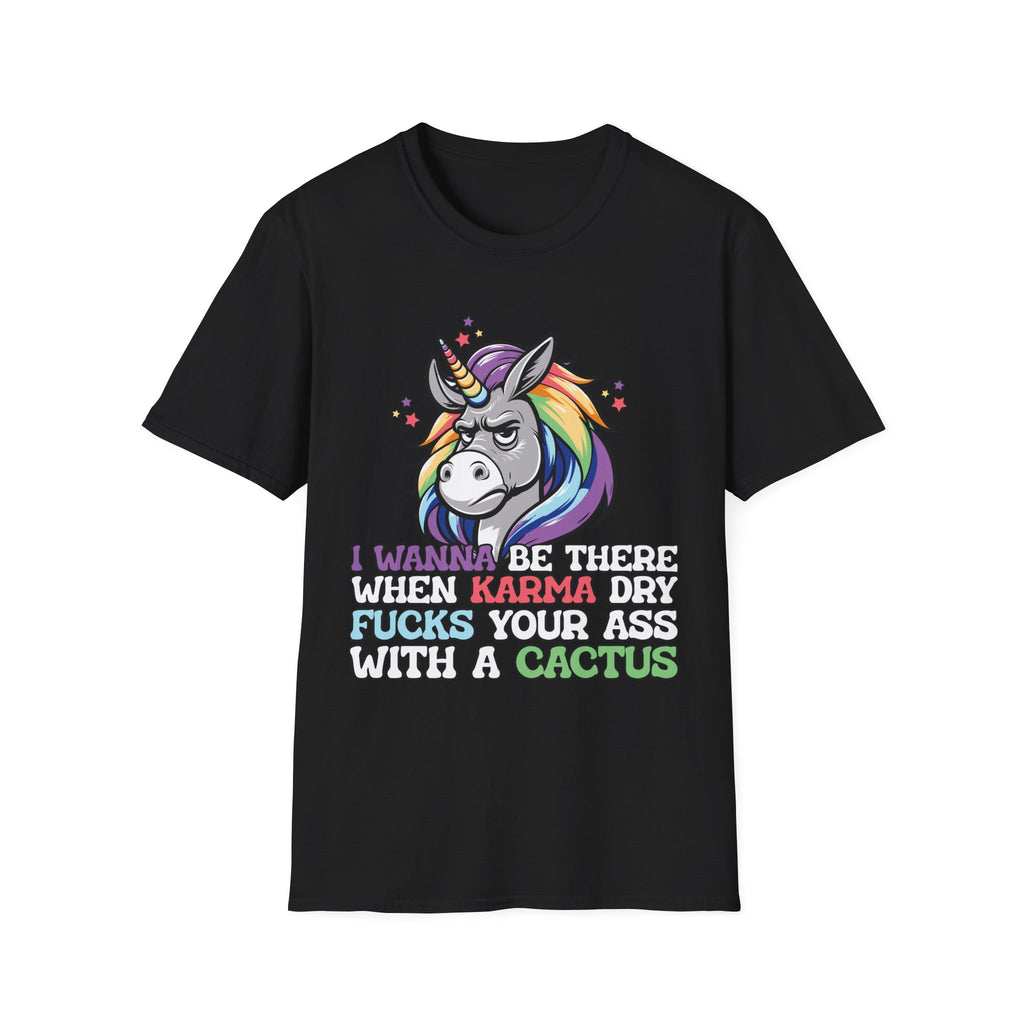 Sarcastic Unicorn Karma adult T-Shirt